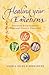 Healing Your Emotions: Discover your five element type and change your life