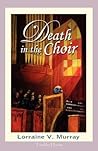 Death in the Choir by Lorraine V. Murray