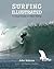 Surfing Illustrated by John  Robison