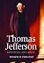 Thomas Jefferson: Reputation and Legacy
