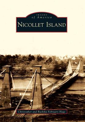 Nicollet Island (Images of America: Minnesota)