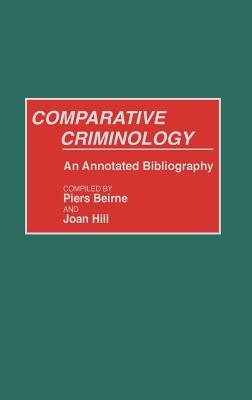 Comparative Criminology: An Annotated Bibliography