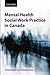 Mental Health Social Work Practice in Canada