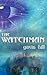 The Watchman