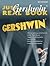 Just Gershwin Real Book: Artist Edition (Just Real Books Series)