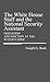 The White House Staff and the National Security Assistant: Friendship and Friction at the Water's Edge (Contributions in Political Science)