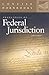Principles of Federal Jurisdiction (Concise Hornbook)