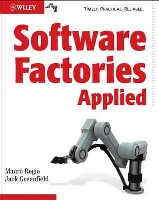 Software Factories Applied (Hardcover)