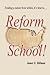 Reform School!