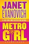 Metro Girl by Janet Evanovich