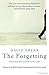 The Forgetting : Understanding Alzheimer's - A Biography of a Disease