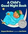A Child's Good Night Book by Margaret Wise Brown