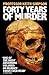 Forty Years of Murder