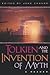 Tolkien and the Invention of Myth: A Reader