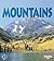 Mountains (First Step Nonfiction: Landforms)