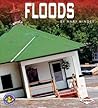 Floods (Pull Ahead Books - Forces of Nature)
