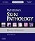 Weedon's Skin Pathology: Expert Consult - Online and Print