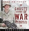 Ghosts of War by Ryan Smithson Ghosts of War by Ryan Smithson