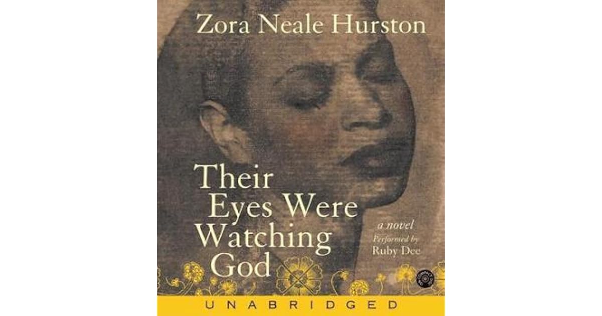 Their Eyes Were Watching God by Zora Neale Hurston