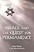 Israel and the Quest for Permanence by Dan Perry
