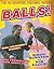 Balls!: A Football Annual f...