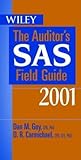 The Auditor's SAS Field Guide 2001