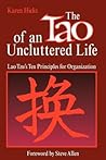 The Tao of an Uncluttered Life: Lao Tazu's Ten Principles for Organization