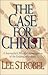 The Case for Christ by Lee Strobel