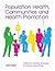 Population Health, Communities and Health Promotion