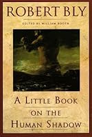 A Little Book on the Human Shadow