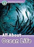 All about Ocean Life (Oxford Read and Discover)