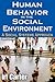 Human Behavior in the Socia...