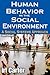 Human Behavior in the Social Environment by Irl Carter