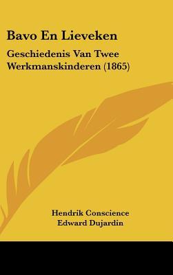 Bavo en Lieveken: geschiedenis van twee werkmanskinderen