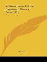 V. Blasco Ibanez E Il Suo Capolavoro Canas Y Barro (1922) (Italian Edition) V. Blasco Ibanez E Il Suo Capolavoro Canas Y Barro (1922) (Italian Edition)