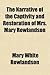 The Narrative of the Captivity and Restoration of Mrs. Mary Rowlandson