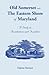 Old Somerset on the Eastern Shore of Maryland: A Study in Foundations and Founders