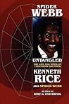 Spider Webb Untangled - The Life and Times of Legendary Drummer Kenneth Rice