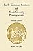 Early German Settlers of York County, Pennsylvania. Revised Edition