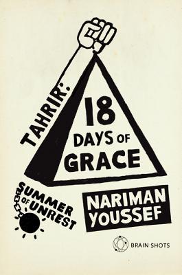 Summer of unrest: Tahrir - 18 days of grace