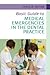 Basic Guide to Medical Emergencies in the Dental Practice (Basic Guide Dentistry Series)