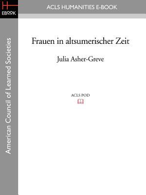 Frauen in Altsumerischer Zeit (German Edition)