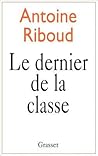 Le dernier de la classe (French Edition)