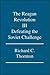 The Reagan Revolution, III by Richard C. Thornton