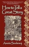 How to Tell a Great Story