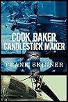 Cook, Baker, Candlestick Maker