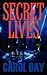 Secret Lives a Challenging ...