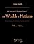 An Inquiry into the Nature and Causes of the Wealth of Nations