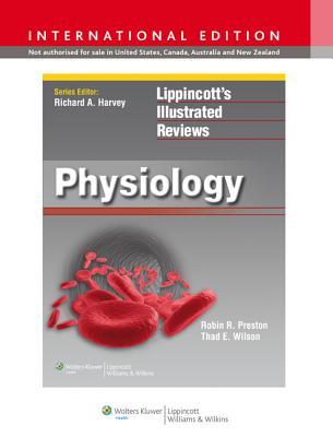 Lippincott Illustrated Reviews: Physiology (Lippincott's Illustrated Reviews)