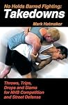 No Holds Barred Fighting by Mark Hatmaker